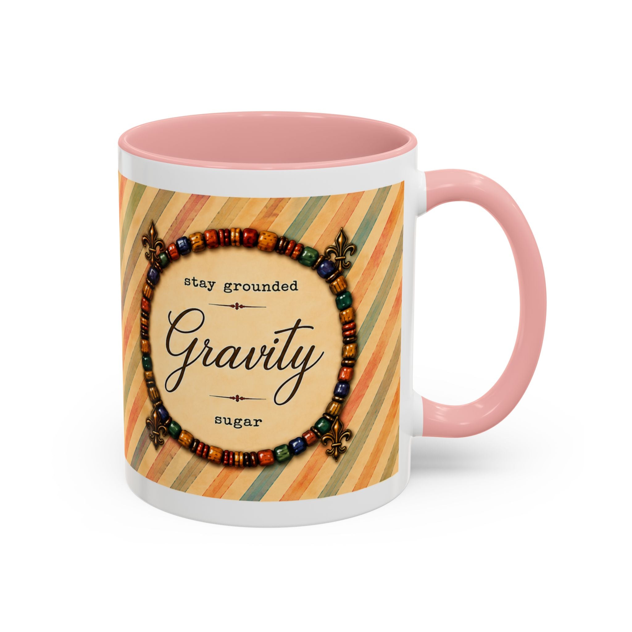 Gravity “Stay Grounded, Sugar.” Pink Accent Mug – 11 oz
