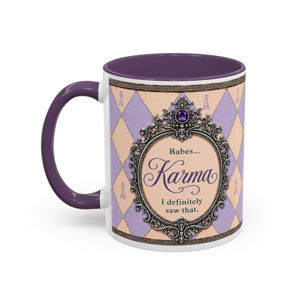 Karma “Babes… I Definitely Saw That.” Purple Accent Mug – 11 oz