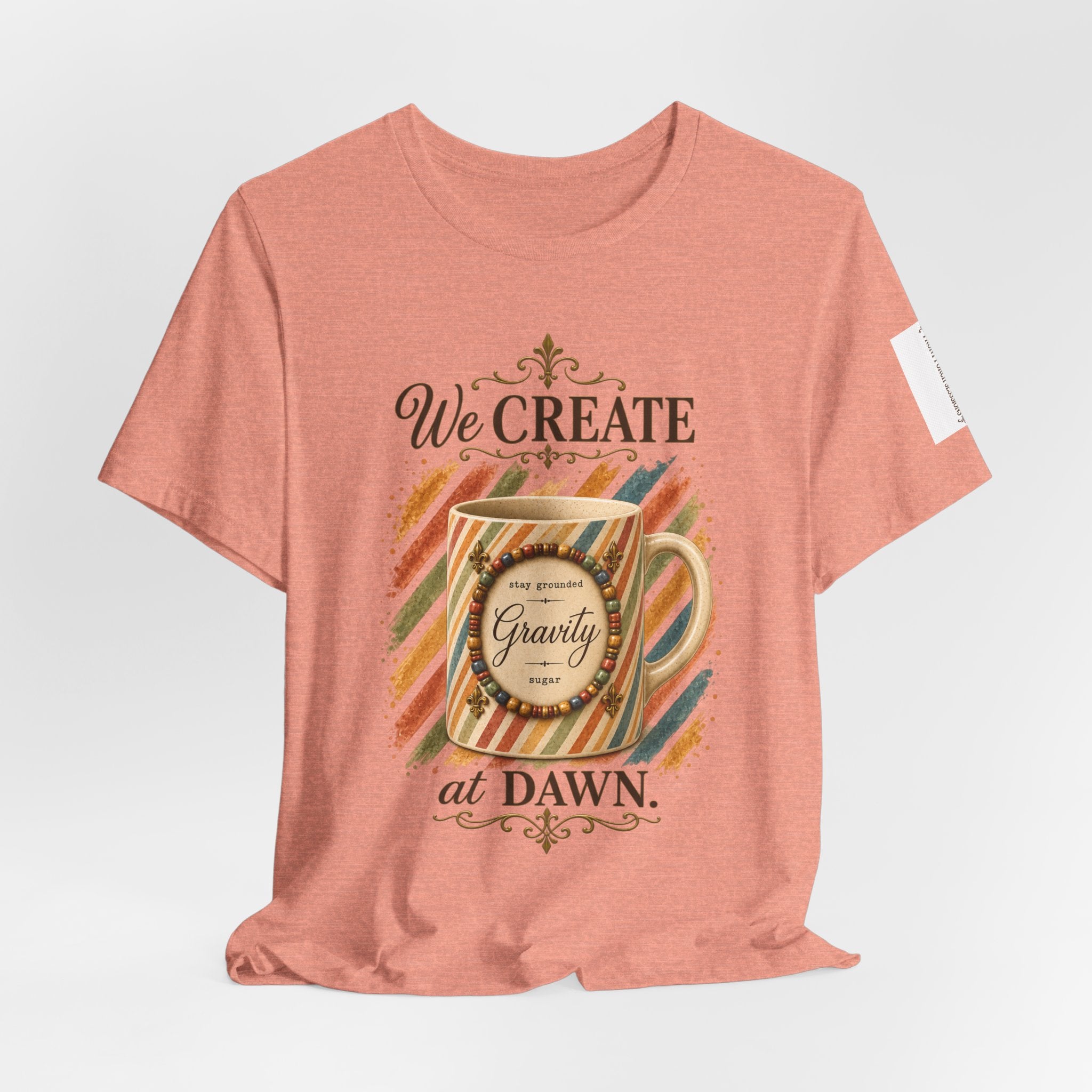 Front Porch Sessions: Gravity “We Create at Dawn” Unisex T-Shirt