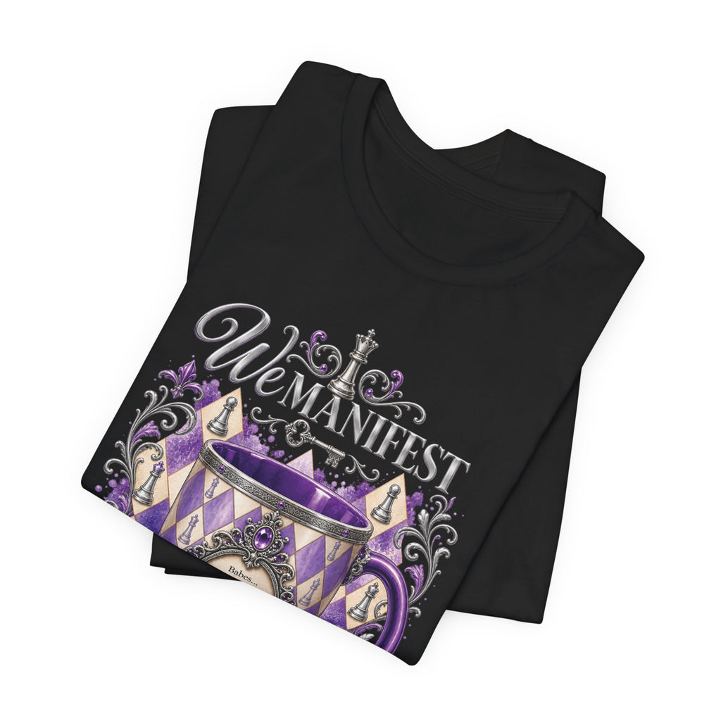 Front Porch Sessions: Karma “We Manifest at Dawn” Unisex T-Shirt