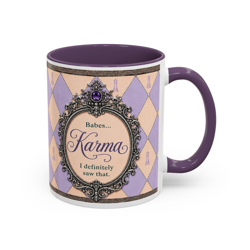 Karma “Babes… I Definitely Saw That.” Purple Accent Mug – 11 oz
