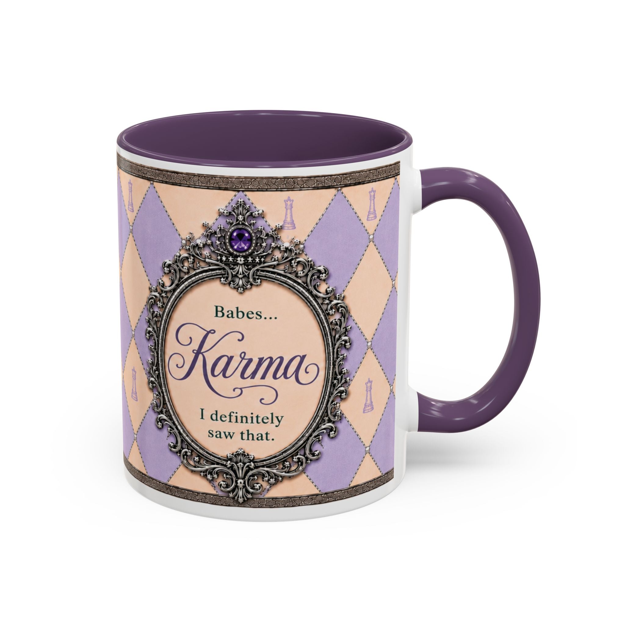Karma “Babes… I Definitely Saw That.” Purple Accent Mug – 11 oz